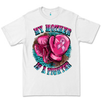 White my mother is a fighter Premium Tee - BarkalooDesign