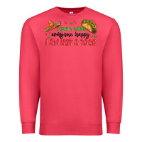 Cardinal i cant make everyone happy i an not a taco Premium Sweatshirt - MaliasSmallBusiness