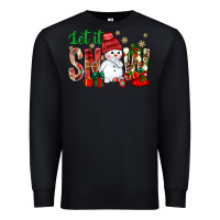 Black let it snow with snowman Premium Sweatshirt - NancyCooperArtShop
