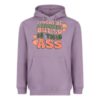 Lavender i might be a handful but so is this ass Heavyweight Hoodie - MaliasSmallBusiness