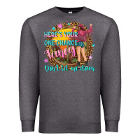 Charcoal Heather heres your one chance fancy Premium Sweatshirt - NancyCooperArtShop