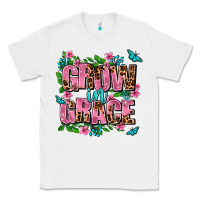 White grow in grace Classic Tee - AdoDesignShop