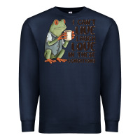 Navy i cant live laugh love in these conditions Premium Sweatshirt - MaliasSmallBusiness