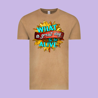 What A Great Day To Be Alive Vintage Tee Designed By Hra Design Shop