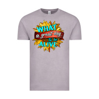 Vintage Zinc what a great day to be alive Vintage Tee - HRA Design Shop