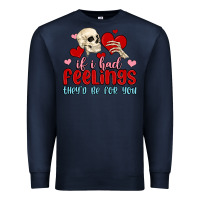 Navy if i had feelings they d be for you Premium Sweatshirt - MaliasSmallBusiness