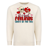 Sandshell if i had feelings they d be for you Premium Sweatshirt - MaliasSmallBusiness