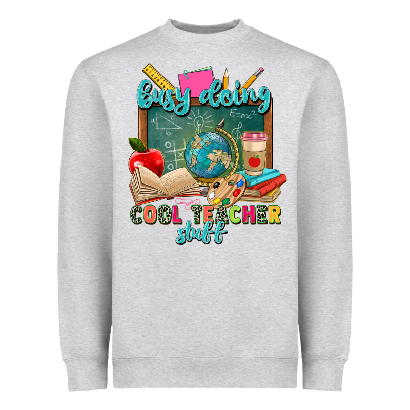 Busy Doing Cool Teacher Stuff Heavyweight Sweatshirt by Zillion Design Studio | Teevron