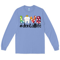 Colony Blue love dentallife Long Sleeve Tee - AdoDesignShop