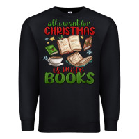 Black all i want for christmas is more books Premium Sweatshirt - MaliasSmallBusiness