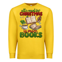 Lemon all i want for christmas is more books Premium Sweatshirt - MaliasSmallBusiness