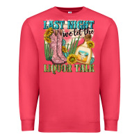 Cardinal last night we let the liquar talk Premium Sweatshirt - NancyCooperArtShop
