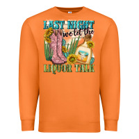 Carrot last night we let the liquar talk Premium Sweatshirt - NancyCooperArtShop