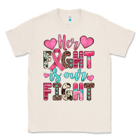 Natural her fight is our fight Classic Tee - JahusDesignShop
