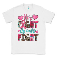 White her fight is our fight Classic Tee - JahusDesignShop