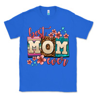 True Royal best mom ever Classic Tee - AdoDesignShop