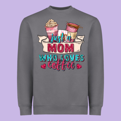 Just A Mom Who Loves Coffee Heavyweight Sweatshirt Designed By Zillion Design Studio
