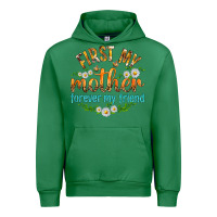 Emerald First My Mother Forever My Friend with Daisies Urban Hoodie - texasbilliewilder