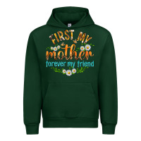 Forest Green First My Mother Forever My Friend with Daisies Urban Hoodie - texasbilliewilder
