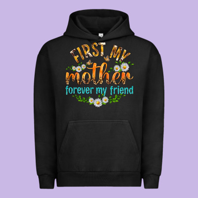 First My Mother Forever My Friend With Daisies Urban Hoodie Designed By Texasbilliewilder