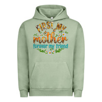 Pigment Oil Green First My Mother Forever My Friend with Daisies Urban Hoodie - texasbilliewilder