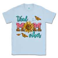 Dusty Blue tired mom vibes Classic Tee - AdoDesignShop
