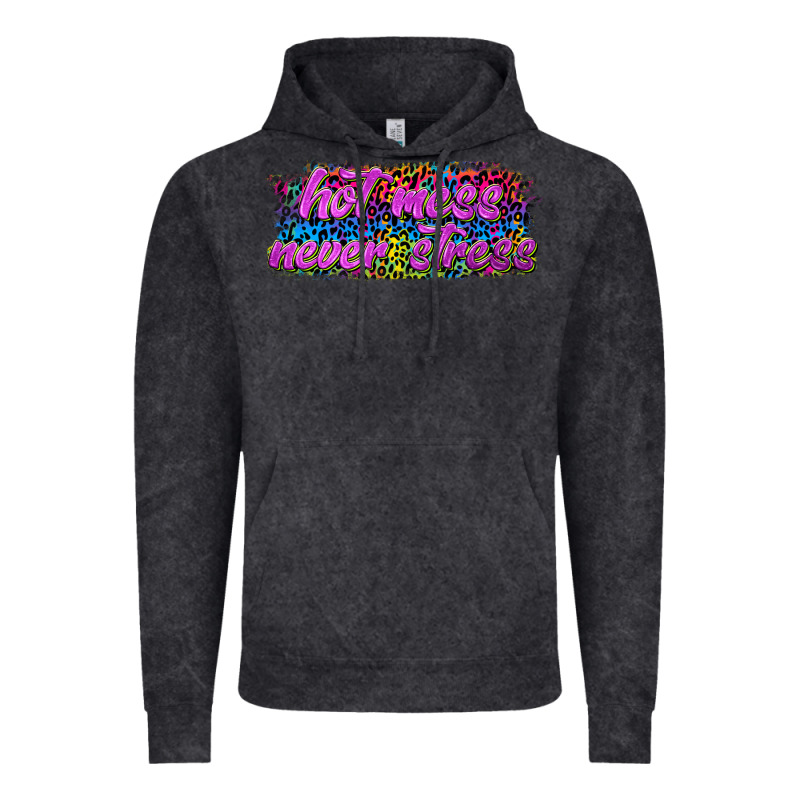 Hot Mess Never Stress Vintage Hoodie by texasbilliewilder | Teevron