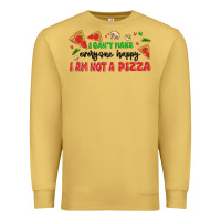 Antique Gold i cant make everyone happy i an not a pizza Premium Sweatshirt - MaliasSmallBusiness