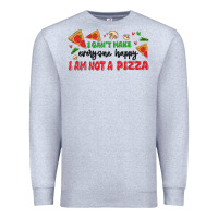 Heather Grey i cant make everyone happy i an not a pizza Premium Sweatshirt - MaliasSmallBusiness