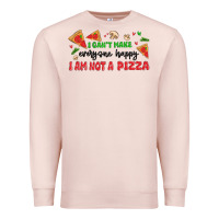 Pale Pink i cant make everyone happy i an not a pizza Premium Sweatshirt - MaliasSmallBusiness