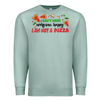 Seafoam i cant make everyone happy i an not a pizza Premium Sweatshirt - MaliasSmallBusiness