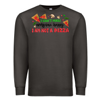 Smoke i cant make everyone happy i an not a pizza Premium Sweatshirt - MaliasSmallBusiness