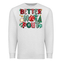 Oatmeal Heather better not pout Premium Sweatshirt - MaliasSmallBusiness