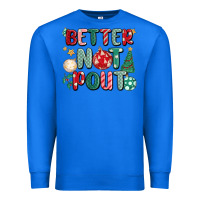 True Royal better not pout Premium Sweatshirt - MaliasSmallBusiness
