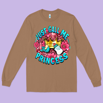Just Call Me Princess Long Sleeve Tee Designed By Adodesignshop