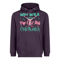 Plum why walk then you can cartwheel Heavyweight Hoodie - MaliasSmallBusiness