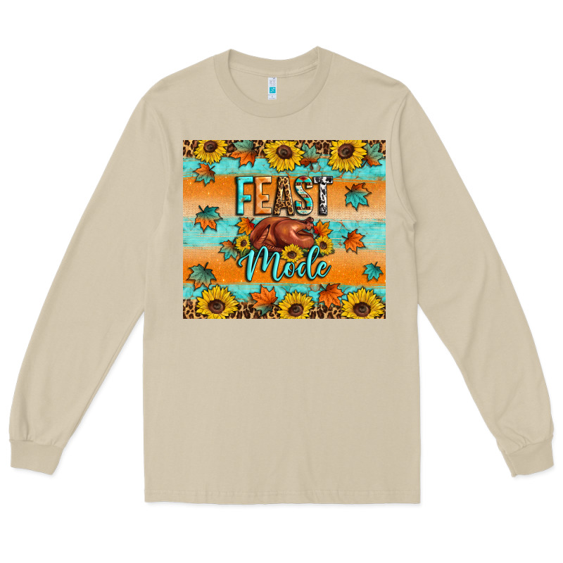 Feast Mode Long Sleeve Tee by Artiststas | Teevron