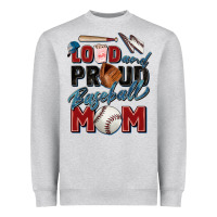 Heather Grey loud and proud baseball mom Heavyweight Sweatshirt - Zillion Design Studio