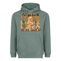 Sage ain t going down til the sun comes up Heavyweight Hoodie - MaliasSmallBusiness