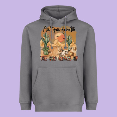 Ain T Going Down Til The Sun Comes Up Heavyweight Hoodie Designed By Maliassmallbusiness