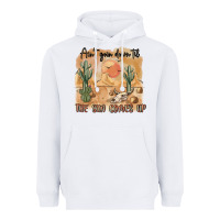 White ain t going down til the sun comes up Heavyweight Hoodie - MaliasSmallBusiness
