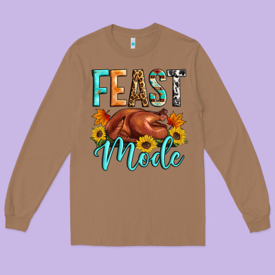 Feast Mode Long Sleeve Tee Designed By Artiststas