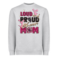 Loud And Proud Cheer Mom Heavyweight Sweatshirt | Teevron