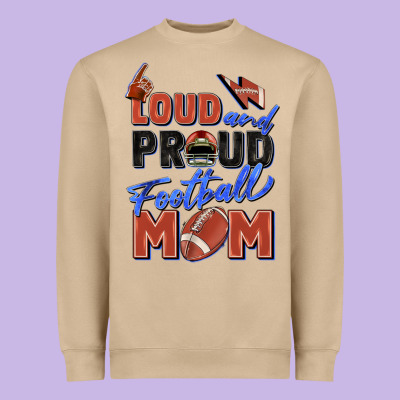 Loud And Proud Football Mom Heavyweight Sweatshirt Designed By Zillion Design Studio