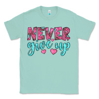 Seafoam never give up Classic Tee - JahusDesignShop