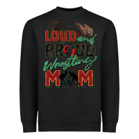 Black loud and proud wrestling mom Heavyweight Sweatshirt - Zillion Design Studio