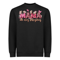 Black mama all day everyday Heavyweight Sweatshirt - Zillion Design Studio