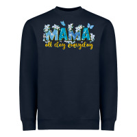 Navy mama all day everyday Heavyweight Sweatshirt - Zillion Design Studio