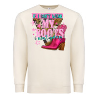 Sandshell if i cant wear my boots i aint going Premium Sweatshirt - NancyCooperArtShop