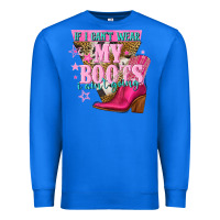 True Royal if i cant wear my boots i aint going Premium Sweatshirt - NancyCooperArtShop